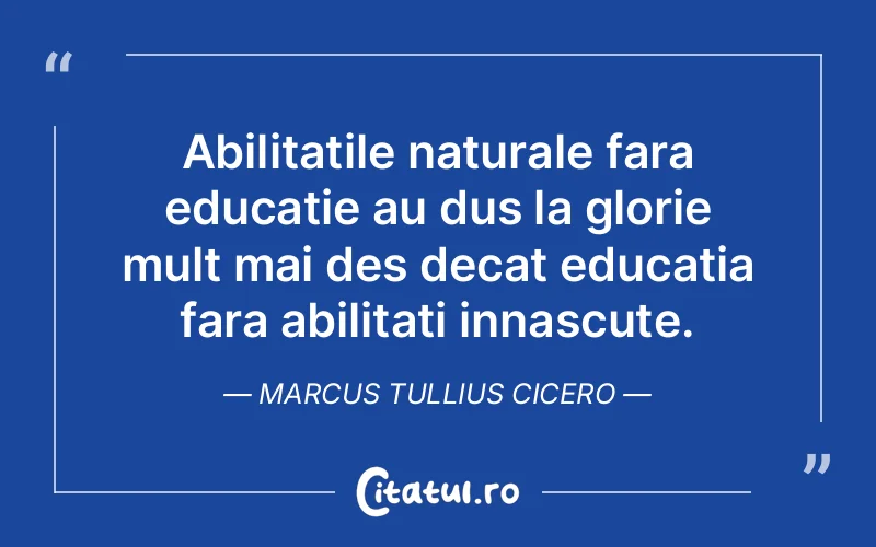 Citat Marcus Tullius Cicero - citate spiritualitate