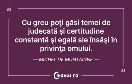 Cu greu poţi găsi temei de judecată �...