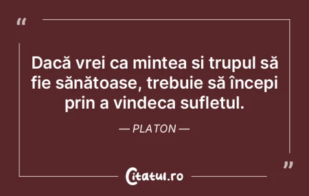 Dacă vrei ca mintea și trupul să fie ... Dacă vrei ca mintea și trupul să fie ...