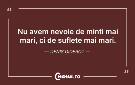 Nu avem nevoie de minti mai mari, ci de ... Citeste si: Nu avem nevoie de minti mai mari, ci de ...