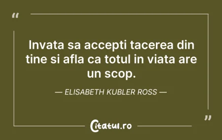 Invata sa accepti tacerea din tine si af... Citeste si: Invata sa accepti tacerea din tine si af...