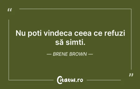 Nu poți vindeca ceea ce refuzi să simți.... Citeste si: Nu poți vindeca ceea ce refuzi să simți....