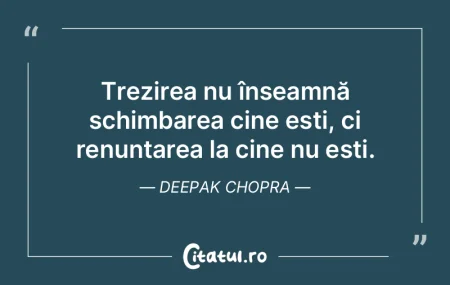 Trezirea nu înseamnă schimbarea cine ... Trezirea nu înseamnă schimbarea cine ...
