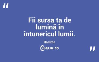 Fii sursa ta de lumină în întunericul lumii. Ramtha...