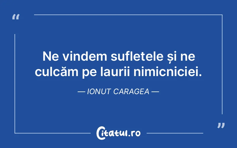 Citat Ionut Caragea - citate spiritualitate