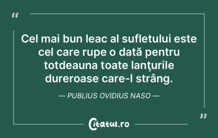 Cel mai bun leac al sufletului este cel ... Cel mai bun leac al sufletului este cel ...