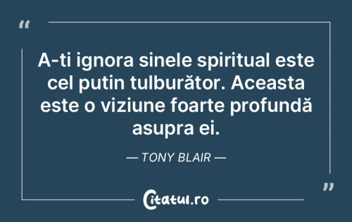 Citat Spiritualitate - Citatul.ro