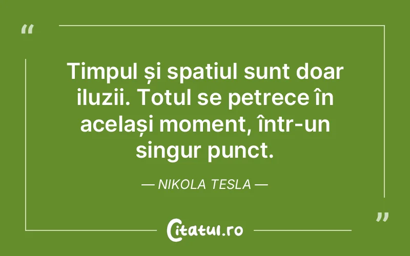 Citat Nikola Tesla - citate spiritualitate