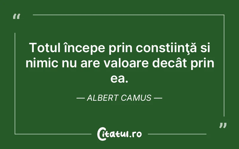 Citat Albert Camus - citate spiritualitate