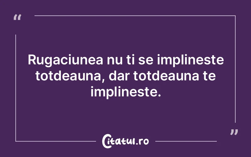 Citat Autor necunoscut - citate spiritualitate