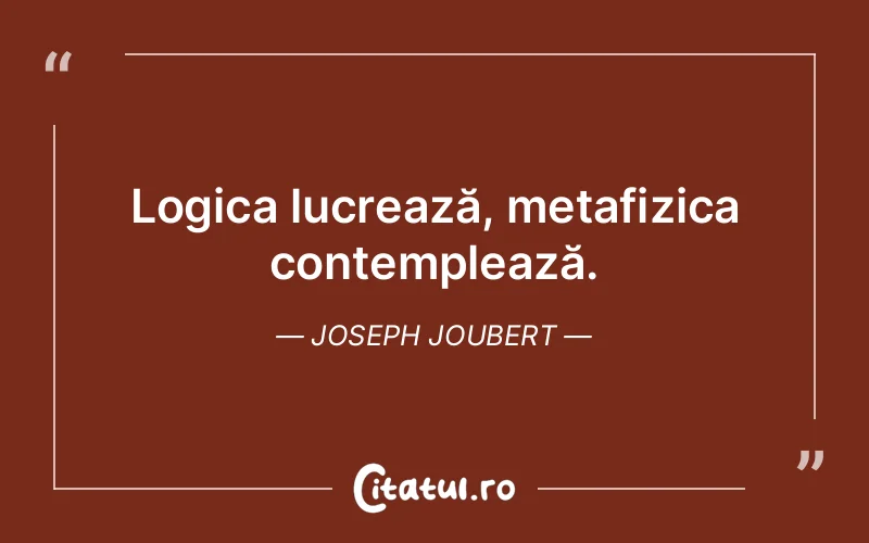 Citat Joseph Joubert - citate spiritualitate