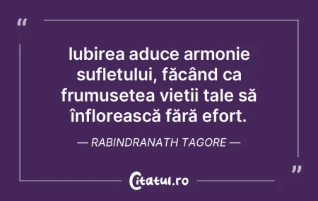 Iubirea aduce armonie sufletului, făcâ... Iubirea aduce armonie sufletului, făcâ...