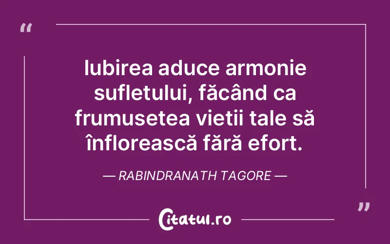 Citat Rabindranath Tagore - citate spiritualitate
