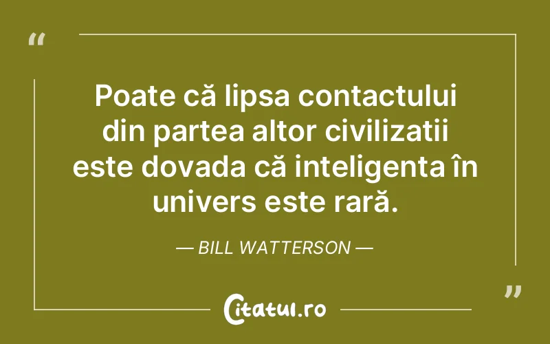 Citat Bill Watterson - citate spiritualitate
