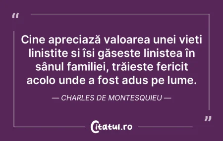 Cine apreciază valoarea unei vieți lin... Cine apreciază valoarea unei vieți lin...