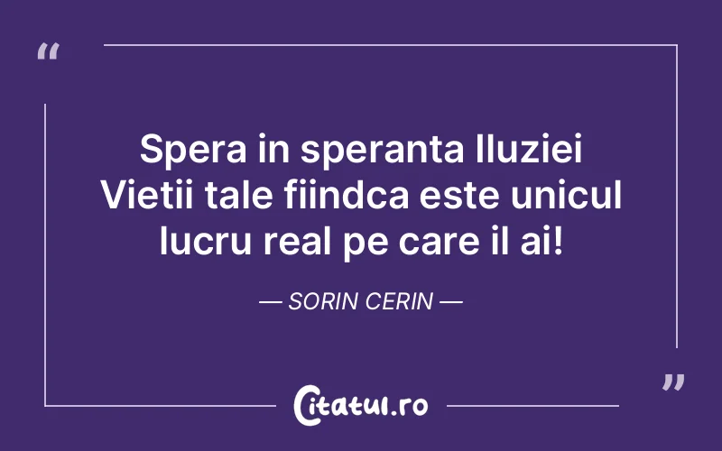 Citat Sorin Cerin - citate spiritualitate