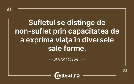 Sufletul se distinge de non-suflet prin ... Sufletul se distinge de non-suflet prin ...