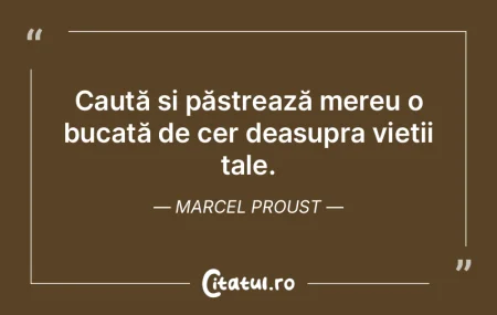 Caută și păstrează mereu o bucată d... Caută și păstrează mereu o bucată d...