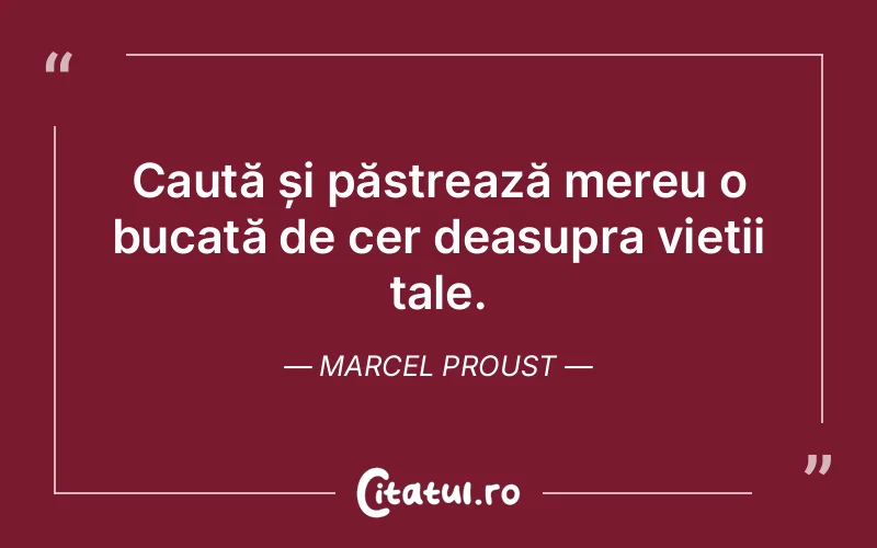 Citat Marcel Proust - citate spiritualitate