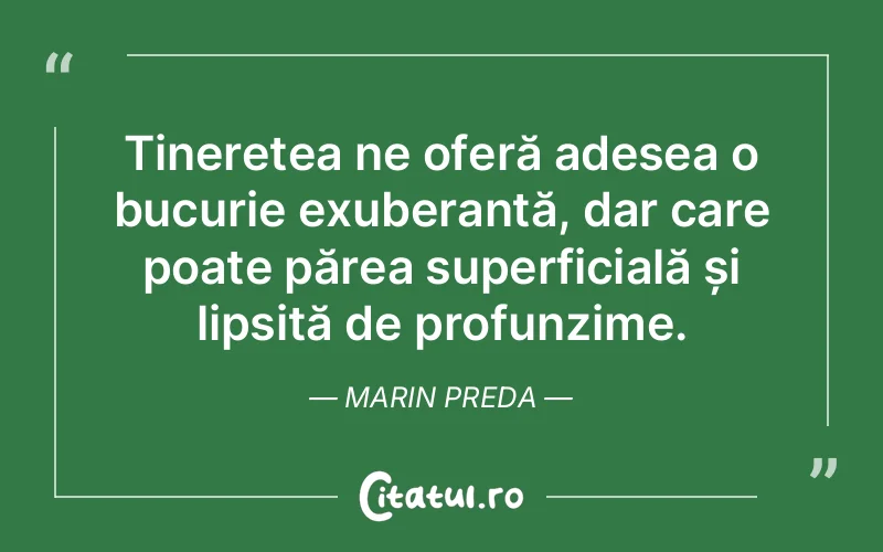 Citat Marin Preda - citate spiritualitate