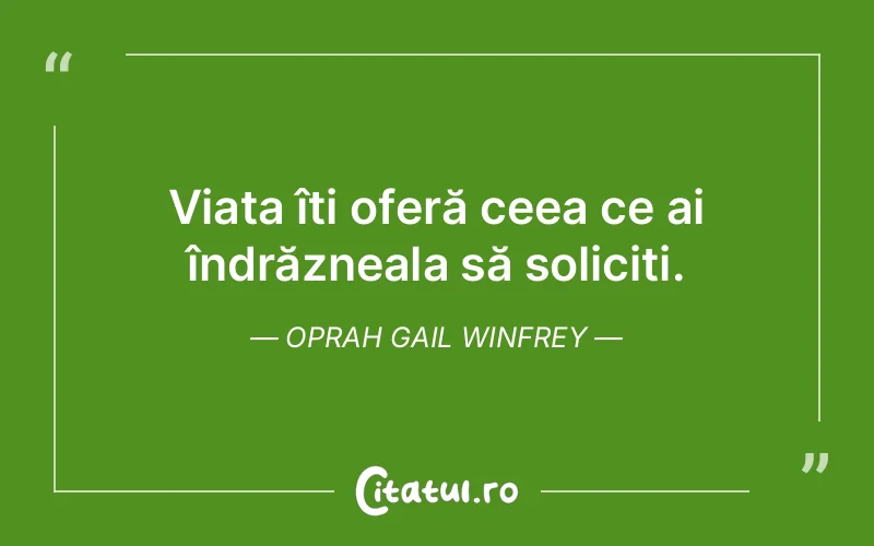 Citat Oprah Gail Winfrey - citate spiritualitate