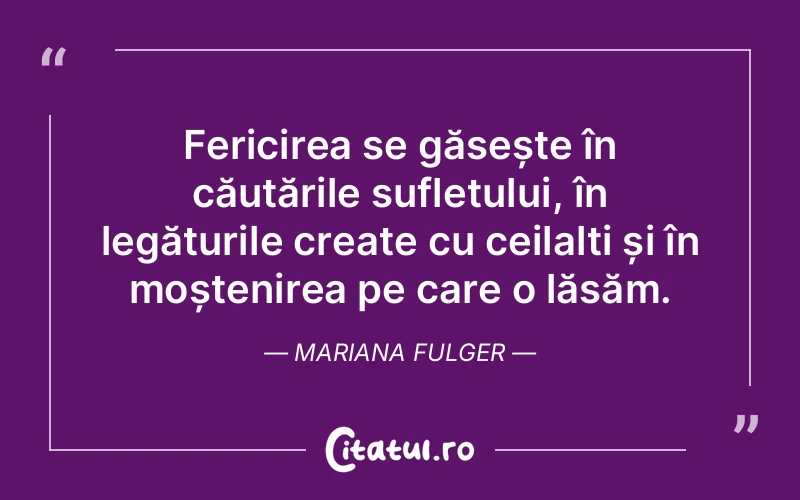 Citat Mariana Fulger - citate spiritualitate