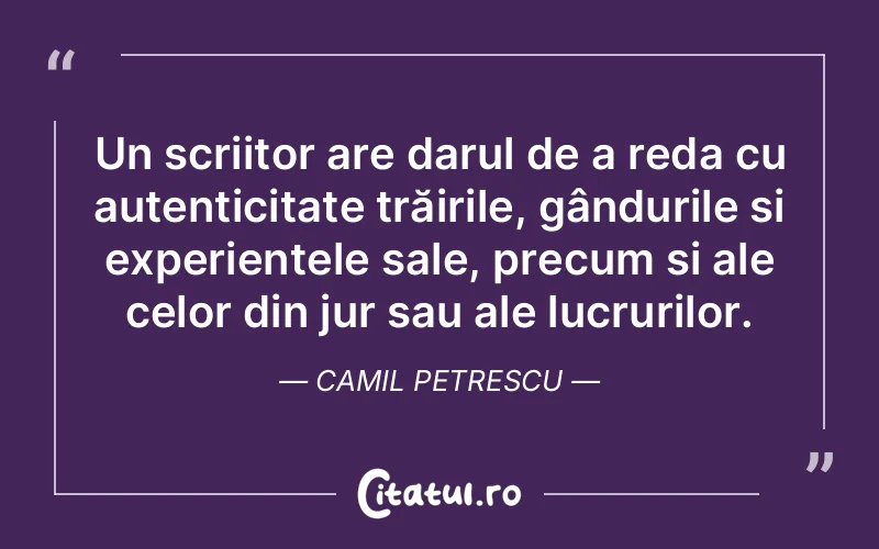 Citat Camil Petrescu - citate spiritualitate