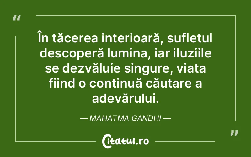 Citat Mahatma Gandhi - citate spiritualitate