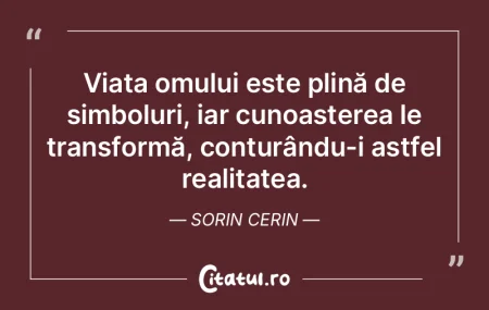 Viața omului este plină de simboluri, ... Viața omului este plină de simboluri, ...