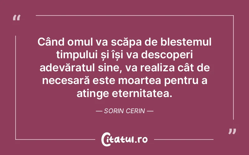 Citat Sorin Cerin - citate spiritualitate