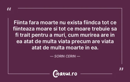 Fiinta fara moarte nu exista fiindca tot... Fiinta fara moarte nu exista fiindca tot...