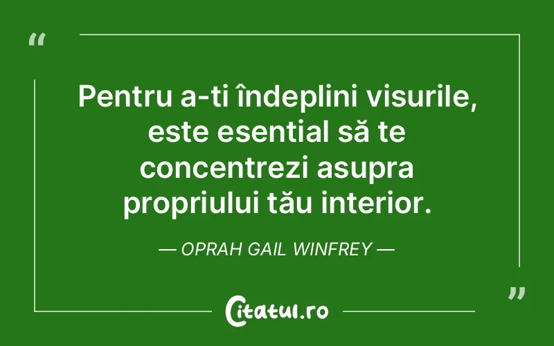 Citat Oprah Gail Winfrey - citate spiritualitate
