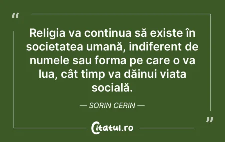 Religia va continua să existe în socie... Religia va continua să existe în socie...