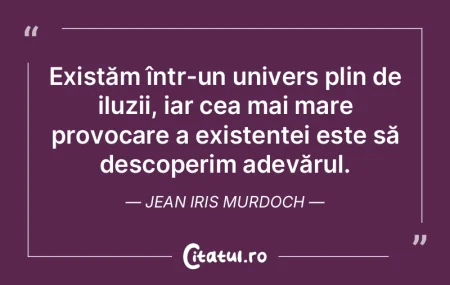 Existăm într-un univers plin de iluzii... Existăm într-un univers plin de iluzii...
