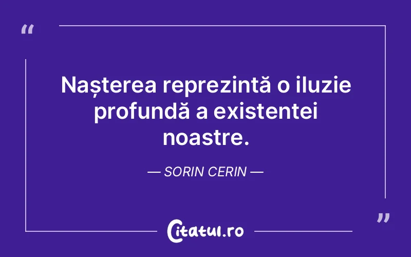 Citat Sorin Cerin - citate spiritualitate