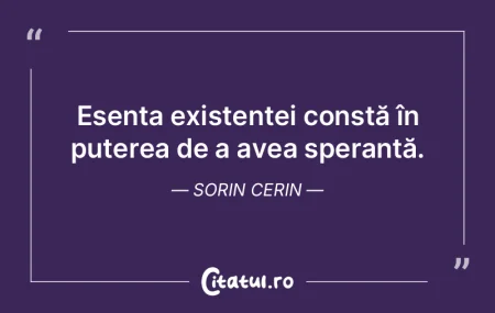 Esența existenței constă în puterea ... Esența existenței constă în puterea ...