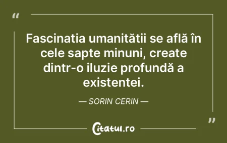 Fascinația umanității se află în ce... Fascinația umanității se află în ce...