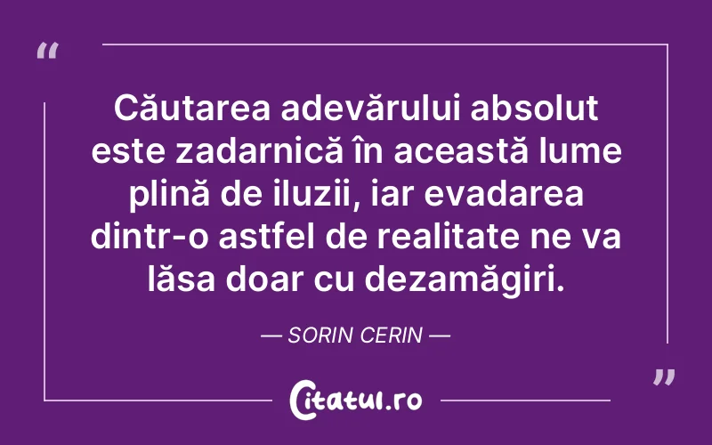 Citat Sorin Cerin - citate spiritualitate