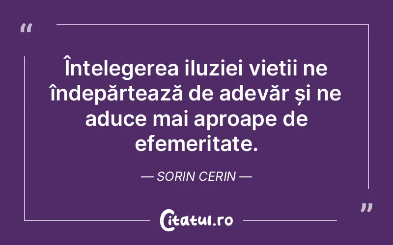 Citat Sorin Cerin - citate spiritualitate