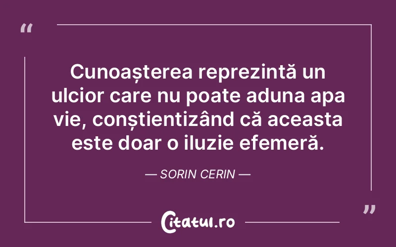 Citat Sorin Cerin - citate spiritualitate