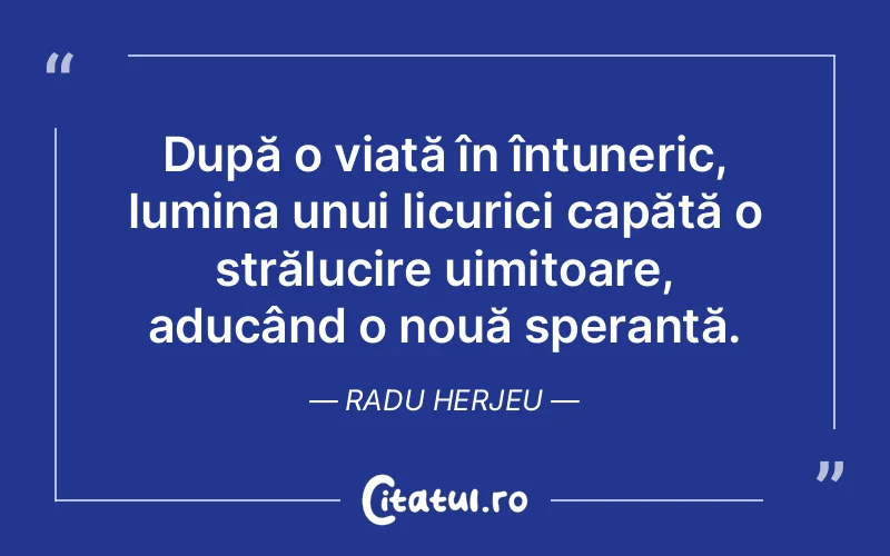 Citat Radu Herjeu - citate spiritualitate