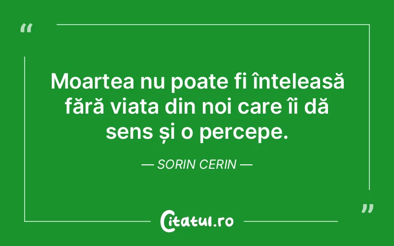 Citat Sorin Cerin - citate spiritualitate