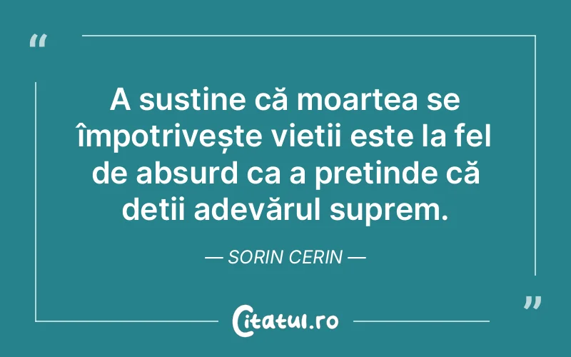 Citat Sorin Cerin - citate spiritualitate
