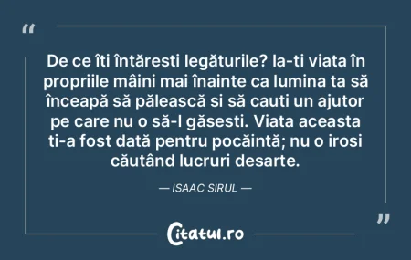 De ce îți întărești legăturile? Ia... De ce îți întărești legăturile? Ia...