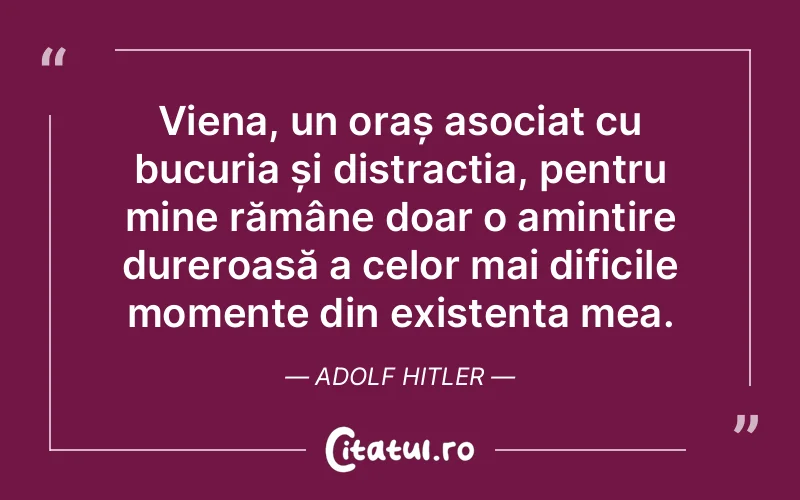 Citat Adolf Hitler - citate spiritualitate