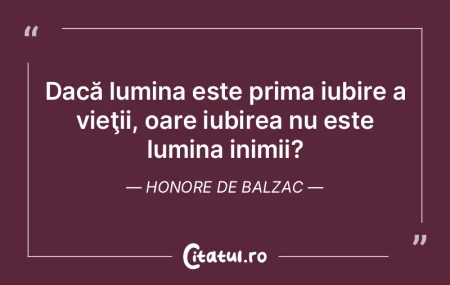 Dacă lumina este prima iubire a vieţii... Dacă lumina este prima iubire a vieţii...
