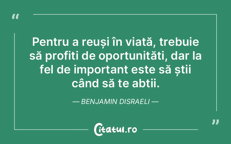 Citat Benjamin Disraeli - citate spiritualitate