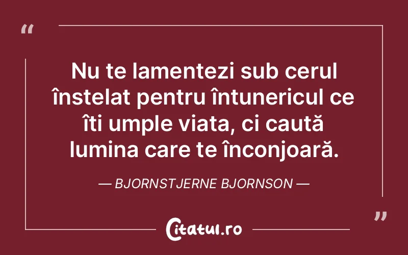 Citat Bjornstjerne Bjornson - citate spiritualitate