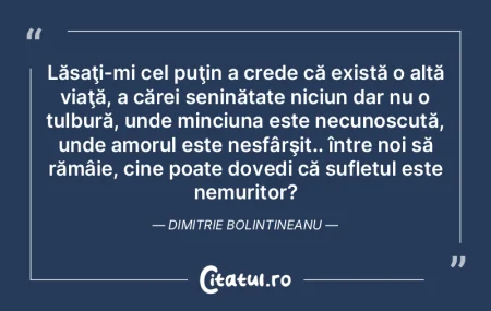 Lăsaţi-mi cel puţin a crede că exist... Lăsaţi-mi cel puţin a crede că exist...
