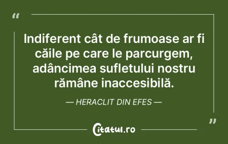 Indiferent cât de frumoase ar fi căile... Indiferent cât de frumoase ar fi căile...